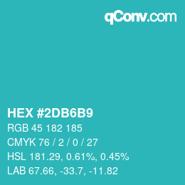 颜色代码: HEX #2DB6B9 | qconv.com