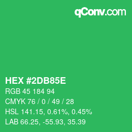 カラーコード: HEX #2DB85E | qconv.com