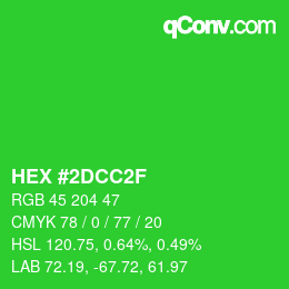 Color code: HEX #2DCC2F | qconv.com