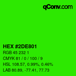 カラーコード: HEX #2DE801 | qconv.com