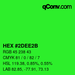 カラーコード: HEX #2DEE2B | qconv.com