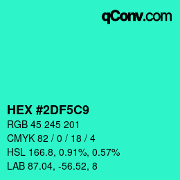Color code: HEX #2DF5C9 | qconv.com