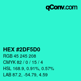 Color code: HEX #2DF5D0 | qconv.com