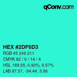 カラーコード: HEX #2DF6D3 | qconv.com