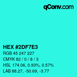 Color code: HEX #2DF7E3 | qconv.com