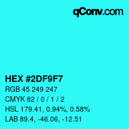Color code: HEX #2DF9F7 | qconv.com