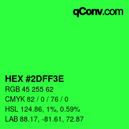 Code couleur: HEX #2DFF3E | qconv.com