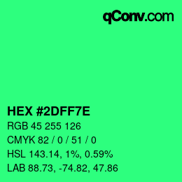カラーコード: HEX #2DFF7E | qconv.com