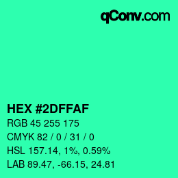 Farbcode: HEX #2DFFAF | qconv.com