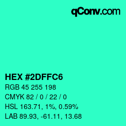 Color code: HEX #2DFFC6 | qconv.com