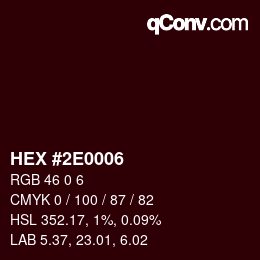 Code couleur: HEX #2E0006 | qconv.com