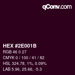 Color code: HEX #2E001B | qconv.com