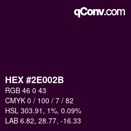 Code couleur: HEX #2E002B | qconv.com