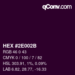 Code couleur: HEX #2E002B | qconv.com