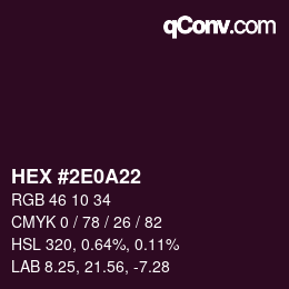 Color code: HEX #2E0A22 | qconv.com