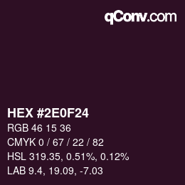 Farbcode: HEX #2E0F24 | qconv.com