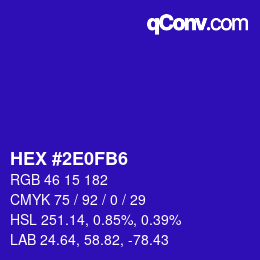 カラーコード: HEX #2E0FB6 | qconv.com