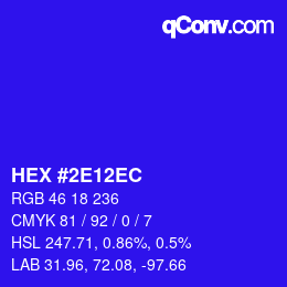 颜色代码: HEX #2E12EC | qconv.com