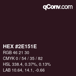 Color code: HEX #2E151E | qconv.com
