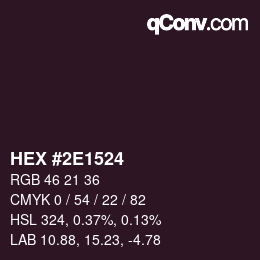 Color code: HEX #2E1524 | qconv.com