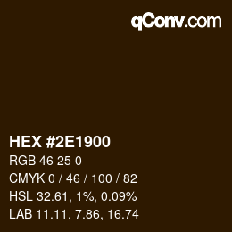Code couleur: HEX #2E1900 | qconv.com