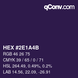 カラーコード: HEX #2E1A4B | qconv.com