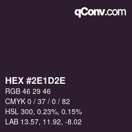Color code: HEX #2E1D2E | qconv.com