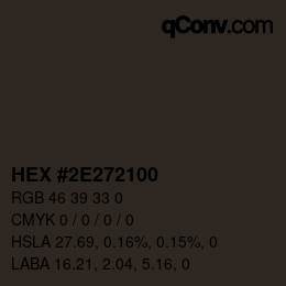 Color code: HEX #2E272100 | qconv.com