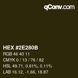 颜色代码: HEX #2E280B | qconv.com