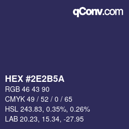 颜色代码: HEX #2E2B5A | qconv.com