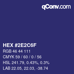 カラーコード: HEX #2E2C6F | qconv.com