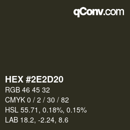 Color code: HEX #2E2D20 | qconv.com