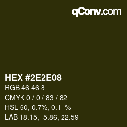 Color code: HEX #2E2E08 | qconv.com