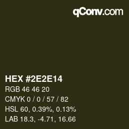 カラーコード: HEX #2E2E14 | qconv.com