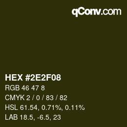 カラーコード: HEX #2E2F08 | qconv.com