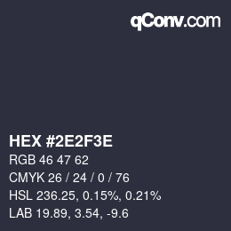 Color code: HEX #2E2F3E | qconv.com