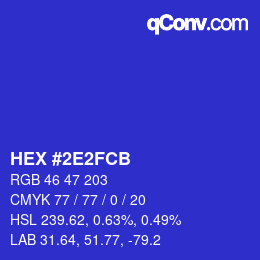 カラーコード: HEX #2E2FCB | qconv.com