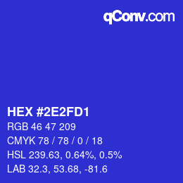 カラーコード: HEX #2E2FD1 | qconv.com