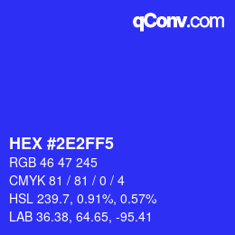 カラーコード: HEX #2E2FF5 | qconv.com