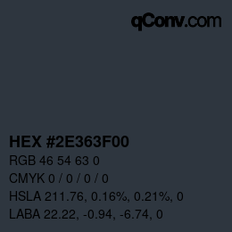 Color code: HEX #2E363F00 | qconv.com