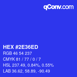 カラーコード: HEX #2E36ED | qconv.com