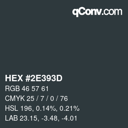 Código de color: HEX #2E393D | qconv.com
