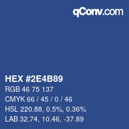 カラーコード: HEX #2E4B89 | qconv.com