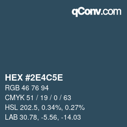 カラーコード: HEX #2E4C5E | qconv.com