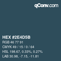 カラーコード: HEX #2E4D5B | qconv.com