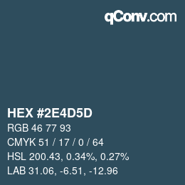 カラーコード: HEX #2E4D5D | qconv.com