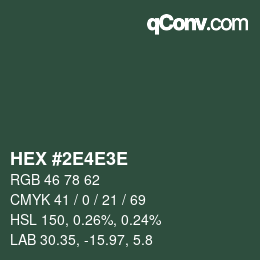 Farbcode: HEX #2E4E3E | qconv.com