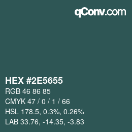 カラーコード: HEX #2E5655 | qconv.com