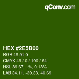 Farbcode: HEX #2E5B00 | qconv.com