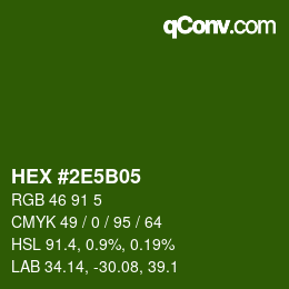 カラーコード: HEX #2E5B05 | qconv.com